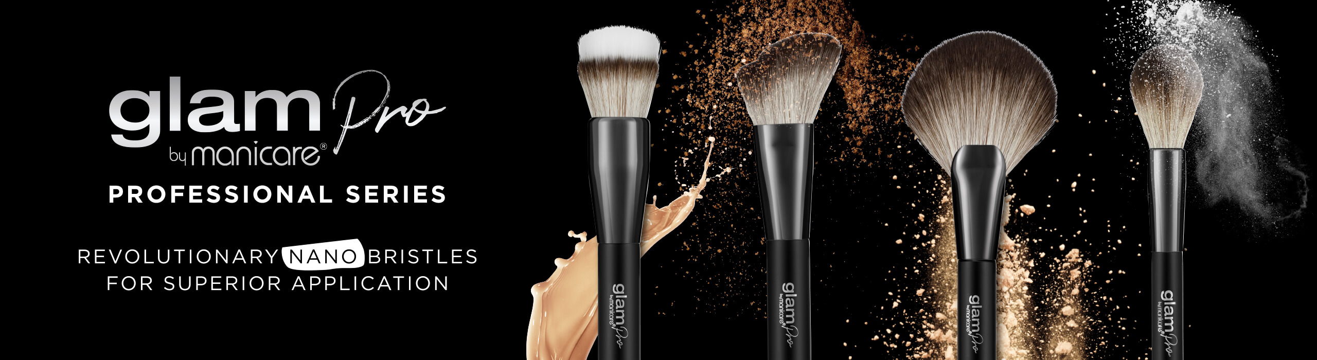 Glam By Manicare® Professional Cosmetic Brush Series - Revolutionary nano bristles for superior application.