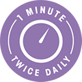1 minute - twice daily
